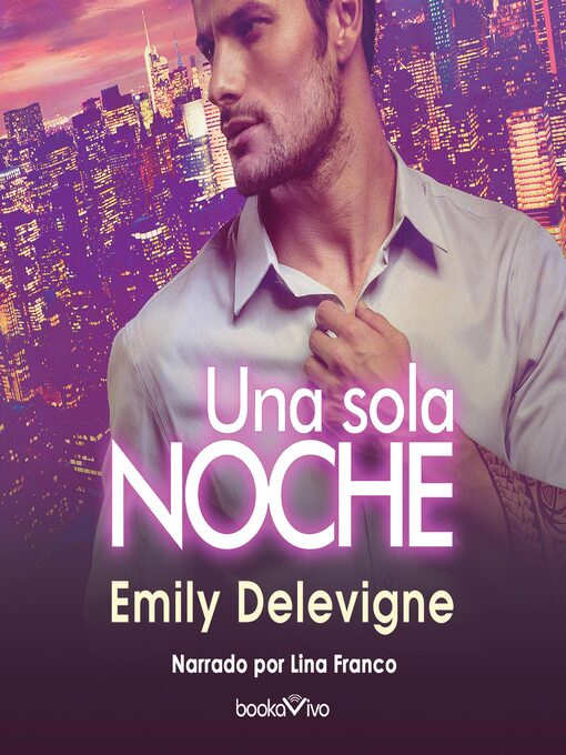 Title details for Una Sola Noche by Emily Delevigne - Available